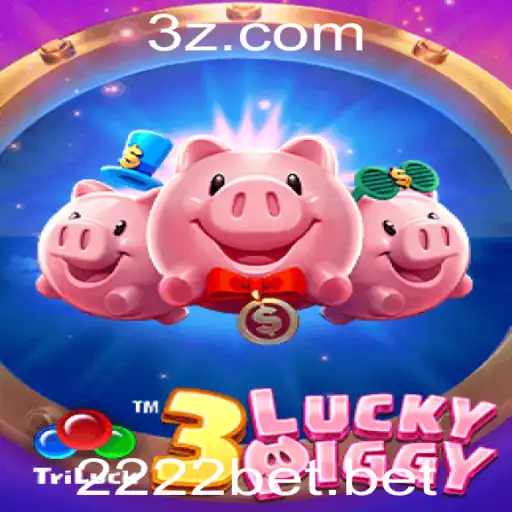 Descubra o Fascinante Mundo de 3LUCKYPIGGY: Uma Aventura de Jogo em 2222bet
