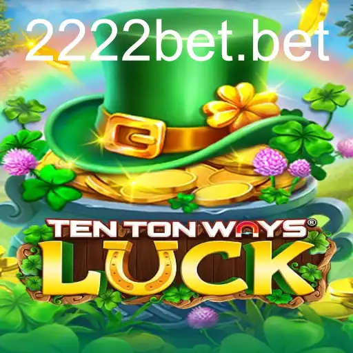 TenTonWaysLuck